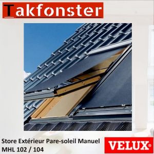 Store Extérieur Pare-soleil Manuel VELUX MHL 102 / 104