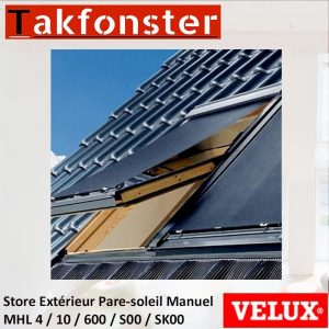 Store Extérieur Pare-soleil Manuel VELUX MHL 4 / 10 / 600 / S00 / SK00
